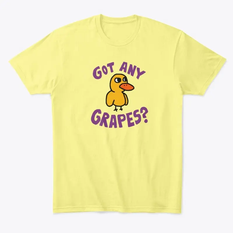 Got any grapes?